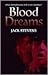 Blood Dreams
