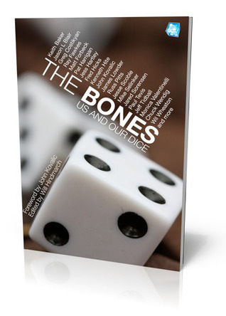 The Bones: Us and Our Dice (Hardcover)