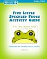 Five Little Speckled Frogs Activity Guide by Nikki  Smith