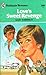 Love's Sweet Revenge by Mary Wibberley Love's Sweet Revenge by Mary Wibberley