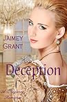 Deception by Jaimey Grant Deception by Jaimey Grant