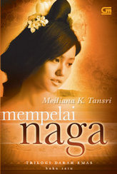 Mempelai Naga (Trilogi Darah Emas, #1)