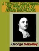 A Treastise Concerning the Principles of Human Knowledge