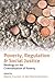 Poverty, Regulation and Soc...