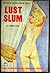 Lust Slum