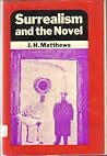 Surrealism and the Novel Surrealism and the Novel