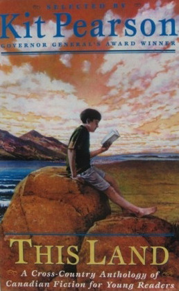 This Land: A Cross Country Anthology of Canadian Fiction for Young Readers (Hardcover)