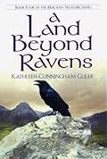 A Land Beyond Ravens