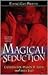 Magical Seduction