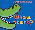 Whose Teeth? Tail? House? 3 more favourite flip-the-flap books in one!