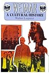 Weimar: A Cultural History 1918-1933