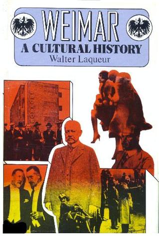 Weimar: A Cultural History 1918-1933 (Hardcover)