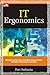 IT ERGONOMICS