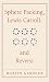Sphere Packing, Lewis Carroll & Reversi (New Martin Gardner Mathematical Library)