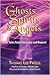 Ghost, Spirits & Angels: Tr...