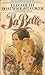 La Belle: A Novel Based on the Life of the Notorious Southern Belle, Marie Boozer