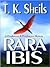 Rara Ibis (Pendragon and Pe...