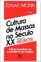 A Cultura de Massas no Século XX - O Espirito do Tempo