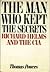 The Man Who Kept The Secrets: Richard Helms And The CIA