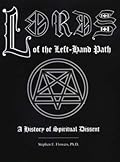 Lords of the left-hand path: A history of spiritual dissent