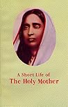 A Short Life of Holy Mother