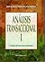 Análisis Transaccional I Cómo nos hacemos persona