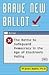 Brave New Ballot