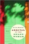 Arrival of the Snake-Woman: and other stories