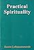 Practical Spirituality