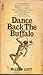 Dance Back The Buffalo