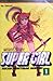 Super Girl Vol. 1: Tekad Menyibak Misteri (Hime 100%, #1)