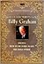 The Classic Writings of Billy Graham: Angels/how to Be Born Again/the Holy Spirit