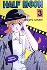 Half Moon Vol. 3 (Half Moon, #3) Half Moon Vol. 3 (Half Moon, #3)