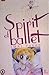 Spirit of Ballet Vol. 1