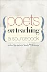 Poets on Teaching...
