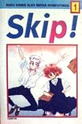 Skip! Vol. 1