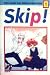 Skip! Vol. 1 (Skip!, #1)