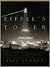 Eiffel's Tower by Jill Jonnes
