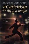 Capa do Livro O Carteirista Que Fugiu a Tempo