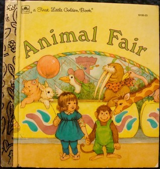 Animal Fair (A First Little Golden Book)