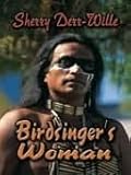 Birdsinger's Woman