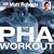 The PHA Workout by Matt Roberts