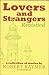 Lovers and Strangers Revisited : A Collection of Short Stories