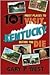 101 Must Place to Visit in Kentucky Before You Die