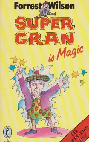 Super Gran Is Magic