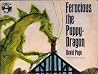 Ferocious the Puppy Dragon Ferocious the Puppy Dragon