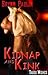 Kidnap and Kink (Taboo Wish...