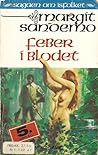 Feber i blodet by Margit Sandemo
