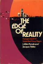 The Edge of Reality: A Progress Report on Unidentified Flying Objects (Paperback)