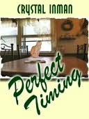 Perfect Timing (Kindle Edition)